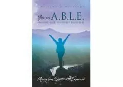 You Are A.B.L.E - Moving From Shattered To Empowered