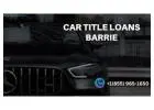  Apply Now for Car Title Loans Barrie 