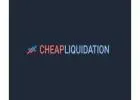 Cheap Liquidation
