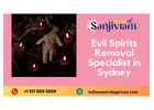 Evil Spirit Removal in Sydney