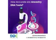 Why Choose DDC Laboratories India for Ancestry DNA Tests?