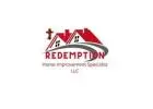Redemption Home Improvement Specialist LLC