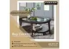 Where Should I Buy Top Cocktail Tables With Affordable Price | Premier Furniture Store